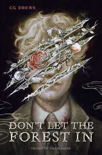 Don't Let The Forest In