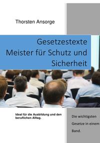 Gesetzestexte Meister für Schutz und Sicherheit