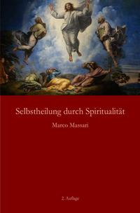 Selbstheilung durch Spiritualität