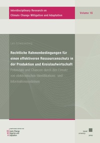 Rechtliche Rahmenbedingungen für einen effektiveren Ressourcenschutz in der Produktion und Kreislaufwirtschaft