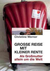 Große Reise mit kleiner Rente