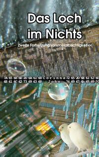 Das Loch im Nichts