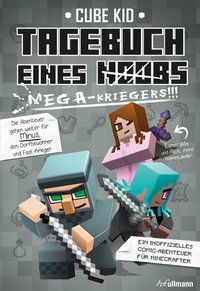 Tagebuch eines Mega-Kriegers (Bd. 3)