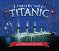 Entdecke die Welt der Titanic