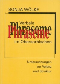 Verbale Phraseme im Obersorbischen