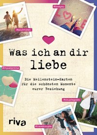 Was ich an dir liebe – Die Meilenstein-Karten für die schönsten Momente eurer Beziehung