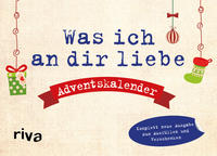 Was ich an dir liebe – Adventskalender. Hardcover-Ausgabe