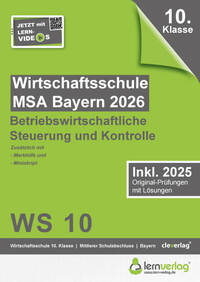 Original-Prüfungen Wirtschaftsschulabschluss Bayern 2026 Betriebswirtschaftliche Steuerung und Kontrolle