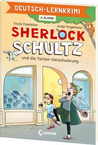 Deutsch-Lernkrimi - Sherlock Schultz und die Torten-Verschwörung