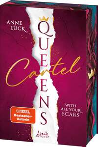 Queens Cartel (Band 1) - With All Your Scars