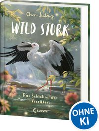 Wild Stork (Band 2) - Das Schicksal des Verräters