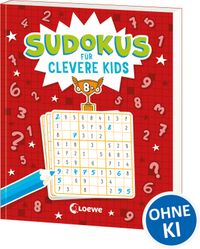 Sudokus für clevere Kids 8+ [rot]