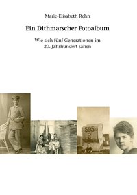 Ein Dithmarscher Fotoalbum