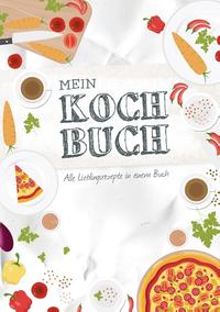 Mein Kochbuch zum Selberschreiben