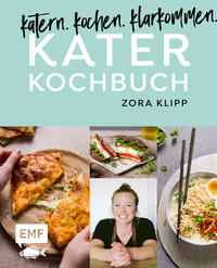 Katerkochbuch – Rezepte für harte Tage