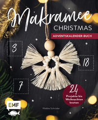 Mein Adventskalender-Buch: Makramee Christmas