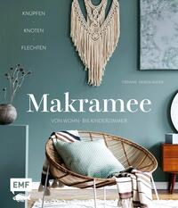 Makramee – Knüpfen, knoten, flechten