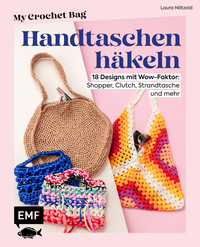 Handtaschen häkeln – My Crochet Bag