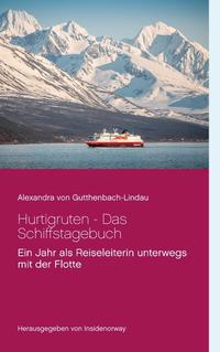 Hurtigruten - Das Schiffstagebuch