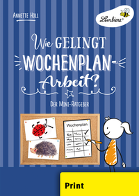 Wie gelingt Wochenplan-Arbeit?