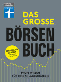 Das große Börsenbuch - umfassender Ratgeber für Ihre Geldanlage an der Börse