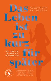 Das Leben ist zu kurz für später – Special Edition