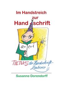 Im Handstreich zur Handschrift