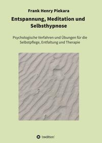 Entspannung, Meditation und Selbsthypnose