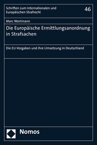 Die Europäische Ermittlungsanordnung in Strafsachen