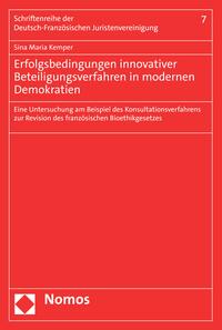 Erfolgsbedingungen innovativer Beteiligungsverfahren in modernen Demokratien