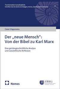 Der „neue Mensch”: Von der Bibel zu Karl Marx