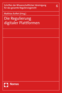 Die Regulierung digitaler Plattformen