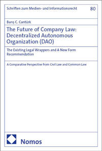 The Future of Company Law: Decentralized Autonomous Organization (DAO)