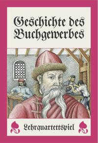 Gutenberg / Geschichte des Buchgewerbes