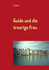 Guido und die traurige Frau