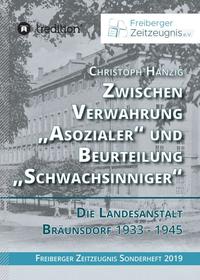 Zwischen Verwahrung „Asozialer“ und Beurteilung „Schwachsinniger“