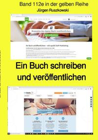 maritime gelbe Reihe bei Jürgen Ruszkowski / Ein Buch schreiben und veröffentlichen - Band 112e in der gelben Reihe bei Jürgen Ruszkowski
