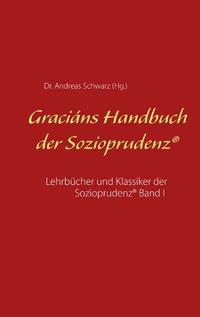 Graciáns Handbuch der Sozioprudenz