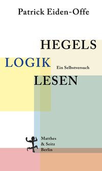 Hegels ›Logik‹ lesen