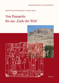 Von Panopolis bis ans ,Ende der Welt‘