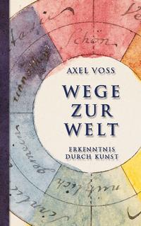 Wege zur Welt