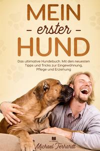 Hunderatgeber / Mein erster Hund
