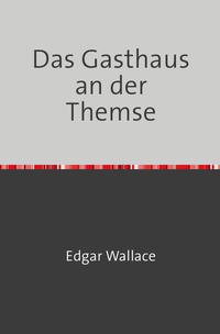 Das Gasthaus an der Themse