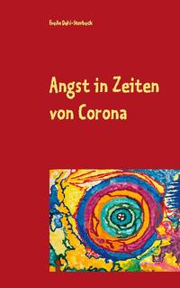 Angst in Zeiten von Corona