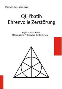 QIH'batlh Ehrenvolle Zerstörung