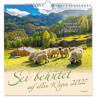Sei behütet auf allen Wegen 2027