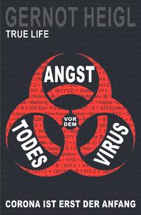 TRUE CRIME und TRUE LIFE / Angst vor dem Todes-Virus