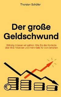 Der große Geldschwund