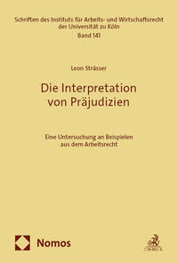 Die Interpretation von Präjudizien