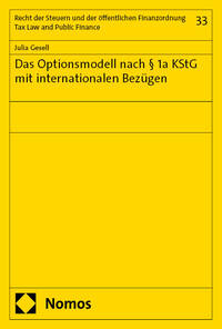 Das Optionsmodell nach § 1a KStG mit internationalen Bezügen